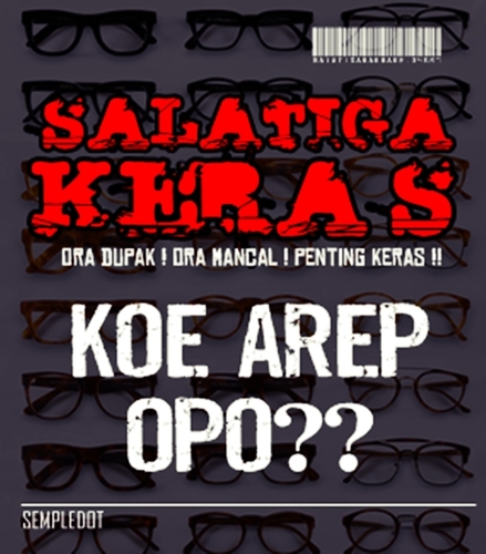 gawe bingung wong suwung,ojo gampang nesu (dowo ususe y koe,he koee lhoo)