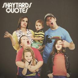 Famous Quotes from the most PDeffinP family on youtube! 
Follow the parents of this family @shaycarl and @katilette