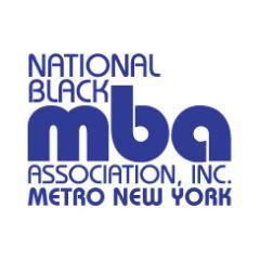 The Metro New York Chapter of the National Black MBA Association. Professional/Career Development, Networking, Mentoring, Corporate Partnership!