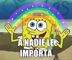 Si yo sólo estoy aquí por los memes