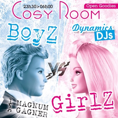 VENDREDI 26 AVRIL ☆ Boyz vs. Girlz ☆ By LMDNight & DYNAMICS DJ's @ COSY ROOM CAEN INFOS/RÉSAS ➳ LMD NIGHT : 06.40.58.07.94 ➳ ADRIEN CRC: 06.58.52.40.53