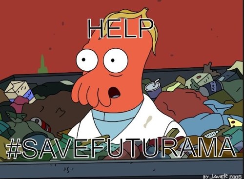 Just helping my favorite show! :-) HELP #SAVEFUTURAMA! Sign the petition: http://t.co/qOPXfFwXRb and tweet using #SaveFuturama! ✌