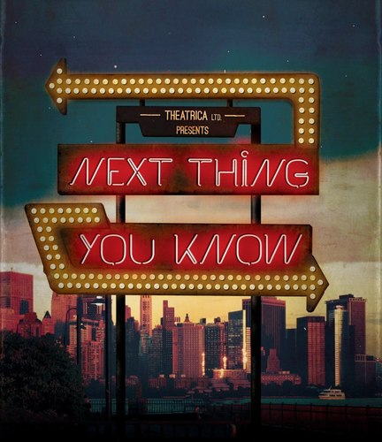 The Landor presents the professional UK premiere of the musical Next Thing You Know brought to you by the same team of I Love You Because. 13th May - 8th June