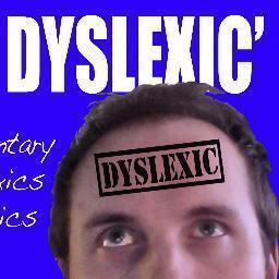 I Am Dyslexic Guy