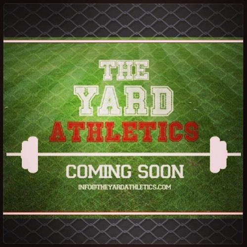 The Yard Athletics - Taking over for Next Level Performance & Fitness.  Come to the Yard & Make it Happen!!  For the people who take it serious!!