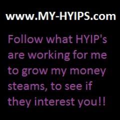 Sharing which hyips are working for me to grow my regular money streams