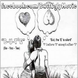 ButtUglyMovie's profile picture. Producing feature length #RomCom. Need #Cast / #Crew (Please LIKE & SHARE FB): http://t.co/NCsEl6AOVY NEED a social #networker. #Follow for #exclusive content