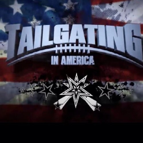 Tailgating in America (R) a reality show that is set to bring new insight to the world of #Tailgating In #America! #TV #Food #Traditions #Fans #TGIA