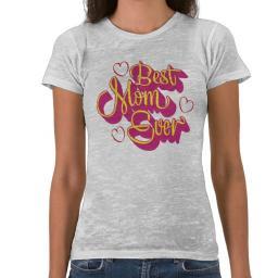 Get the hottest T-Shirt as a Mother's Day Gift and others occasion.
