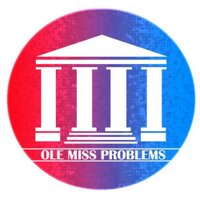 Ole Miss Problems (@olemissproblems) 's Twitter Profile