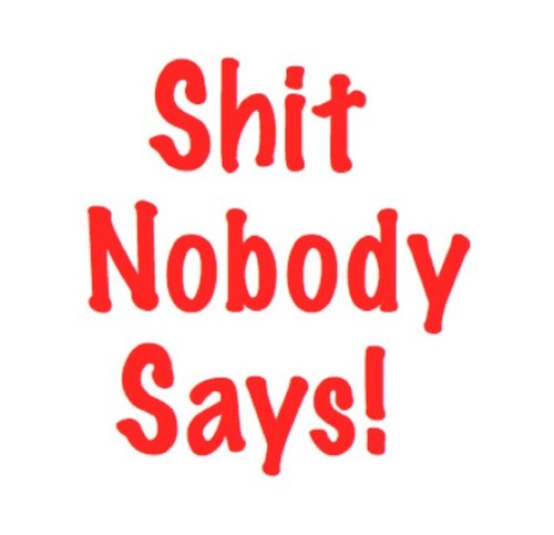 Tweeting Shit NOBODY EVER says!