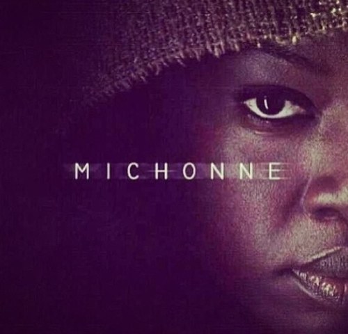 You know me as Michonne