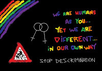 Stop discrimination in this world. Everyone in this world is equal and deserve to be treated as such.