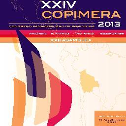 XXIV Congreso Panamericano de Ingeniería Mecánica, Eléctrica, Industrial y Ramas Afines a desarrollarse en  Santa Cruz, Bolivia del 29 al 31 de Julio del 2013
