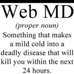 We got our medical degrees from hours of research on the internet. We did our surgical residency at WebMD. Join us as we diagnose ourselves daily.