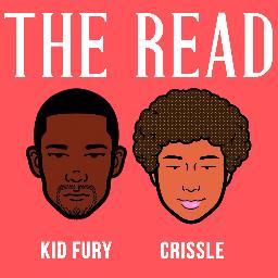 Join @kidfury and @crissles for their weekly “read” of hip-hop and pop culture's most trying stars. AskTheRead@gmail.com.