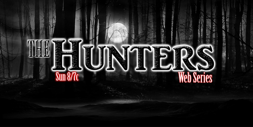 The HuntersWebSeries A Furious Tale Based Around Witches,Vampires,Werewolfs And All Sorts Of Supernatural Creatures in this fictional Suspenseful drama/thriller
