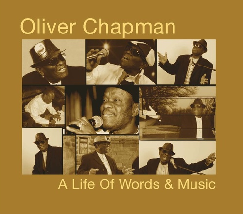 International artist and prolific songwriter, Oliver Chapman is poised to release his latest project appropriately titled, “ A Life Of Words & Music.”