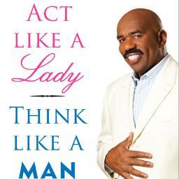 We are group of Girls from University of business & tech in Saudi;Doing a project about Act like a Lady Think like a Manbook Written by STEVE HARVEY join us!!