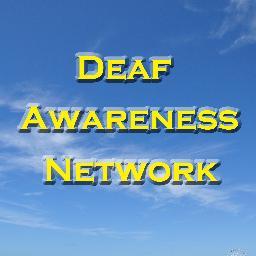 Deaf Awareness Network