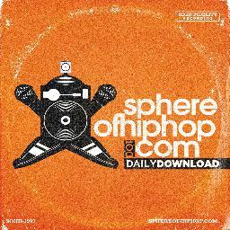 Daily Download podcast from Sphere of Hip Hop. New downloads on the daily.