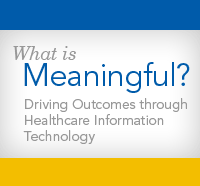 WhatIsMeaningful:  A platform for best practices, insights and discussions about meaningful use of Health IT