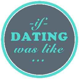 Why doesn't dating work like the rest of the world?