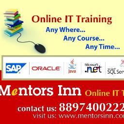 SOFTWARE ONLINE TRAINING IN HYDERABAD, INDIA
Mentors Inn is one of the fastest emerging real-time instructor led E-Learning and Online Training service .