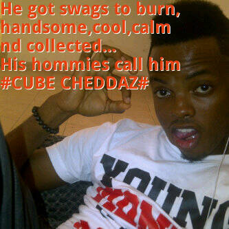 Hi, I'm Dozie Malvin aka C-cube chedaz ov Ace Ent. Im pampered by 360 soft moni, Real Gs & a classic chic»» vina♥. BB pin» 26c855f2. Wat else? #Ace_Gang