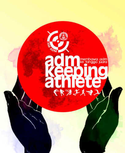 ADM Keeping athlete. A project by DEPOR HM ADM FISIP UI 2013