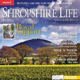 Shropshire Life is a celebration of all that is great about life in this wonderful county.