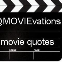 Love Quotes, Life Quotes, Motivation Quotes from Movies of all time..