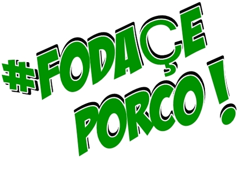 Fodaçe porco - Escudero. #FODAÇEPORCO !