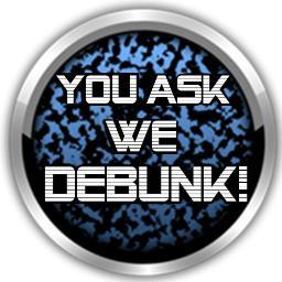 You challenge us to debunk a 'crazy theory' and we will do it!