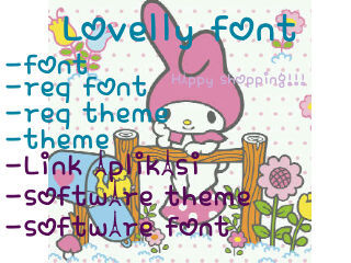 Jual:font,theme,app bb,bisa req theme and font!! Murah,tapi gak murahan (n) via:pulsa&rek BRI. Reseller?welcome ;;)