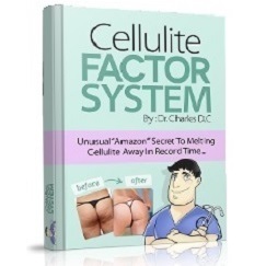 The Cellulite Factor Program is a natural and holistic way to remove cellulite forever. It was developed by Dr. Charles Livingston.