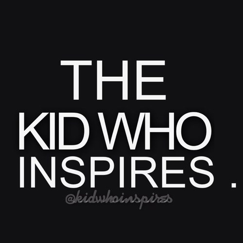 Official Twitter Page Of @KidWhoInspires  Follow Me Here To Inspire & Make Ppl Laugh & Make Sure To Follow Me On Instagram @KidWhoInspires