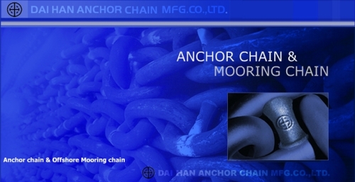 daihananchor's profile picture. DaiHan Anchor Chain Mfg. Co., Ltd. (Dai Han Anchor Chain) is a global market leader in anchor chains, mooring chains and chain accessories.