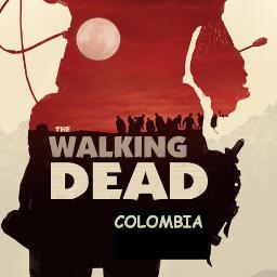 Página de twitter sobre #TheWalkingDead en Colombia. Hecho por #Walkers y para #Walkers #TWDFamily  #TWD7