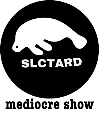 Mediocre Nation unite! Slc Mediocre soiree. After memorial day. Stay posted for more info. Email me at slcmediocrebbq@hotmail.com