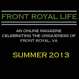 FrontRoyalLife's profile picture. Front Royal Life is an online magazine showcasing the Town of Front Royal Virginia from the perspective of a curious resident.  Launching in the Summer of 2013.