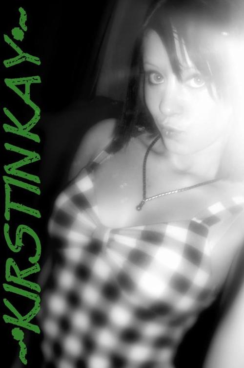 My name is Kirstin, I live in vegas:). Im 18. anything else ask.....