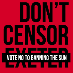 We Voted NO to Banning The Sun;
We Voted NO to Banning Contentious Speakers;
Vote NO to Banning Blurred Lines;
#dontcensorexe