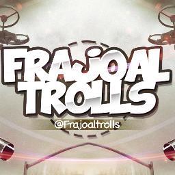 Bienvenidos a la cuenta oficial de @frajoaltrolls 
GAMEPLAYS & TROLLEOS Suscribete