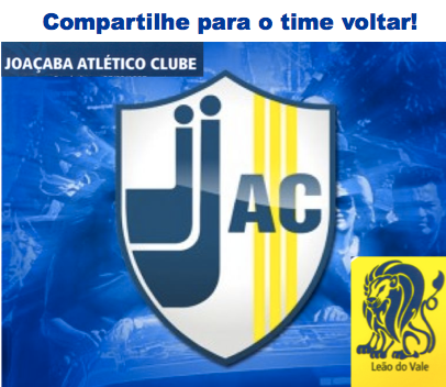 Campanha para o Futebol Profissional VOLTAR a Joaçaba, com força total, #voltaJAC