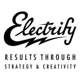 ELECTRIFY IS A BRAND ENGAGEMENT AGENCY FOR THE NEW ERA OF EXPERIENCE BRANDS