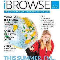 iBrowse magazine, the magazine of the Jewish Agency and the UJS. iBrowse is dedicated to the Jewish students in all of England universities.