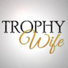 Trophy Wife