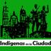 IndígenasenlaCiudad (@indigenasciudad) Twitter profile photo IndígenasenlaCiudad (@indigenasciudad) Twitter profile photo