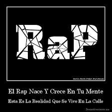 Rap como filosofia de vida.